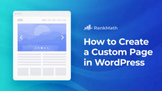 如何在 WordPress 中创建自定义页面