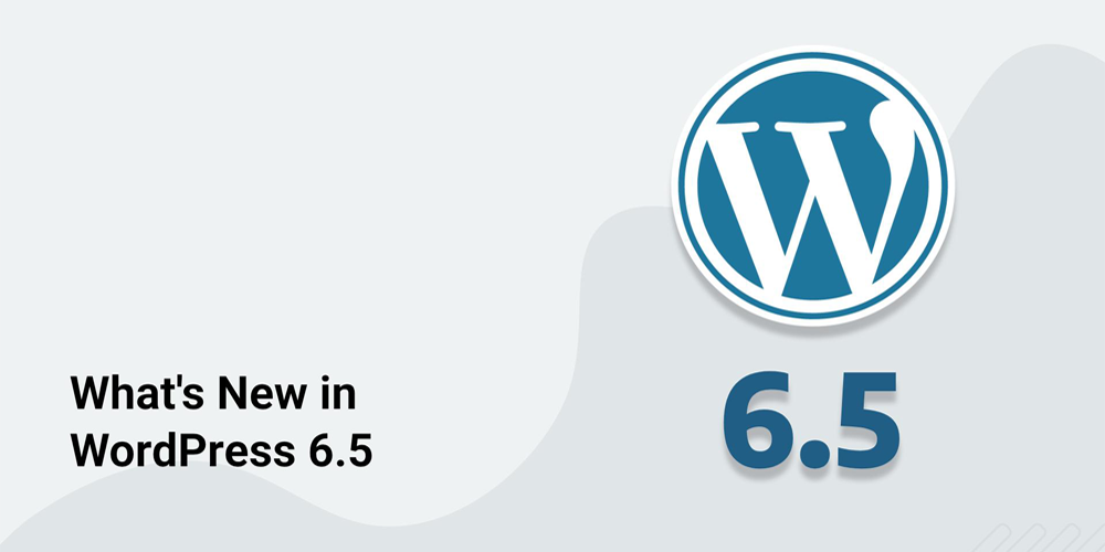 WordPress 6.5 “Regina”正式发布