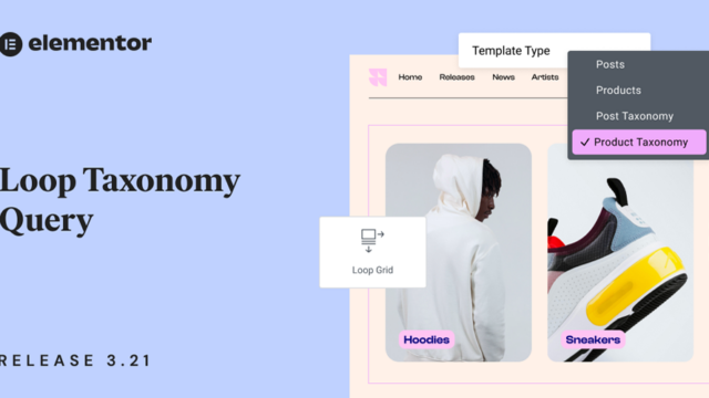 Elementor 3.21：分类查询构建列表、性能提升及更多惊喜功能