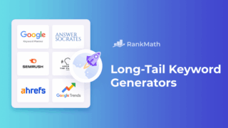 五个最佳长尾关键词生成工具
